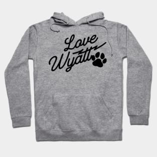 Love Wyatt Hoodie